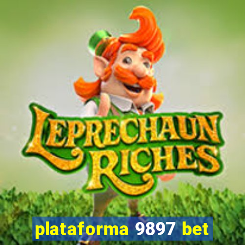 plataforma 9897 bet